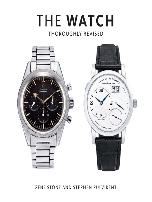 Title details for The Watch, Thoroughly Revised by Gene Stone - Available